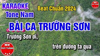 Bài Ca Trường Sơn Karaoke Tone Nam đặc sắc nhất 2024  New Duy Thắng [upl. by Berry]