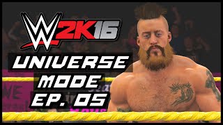 WWE 2K16  Universe Mode  YOU CANT TEACH THAT  05 [upl. by Battat]