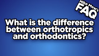 What is the difference between orthotropics and orthodontics [upl. by Mimi]