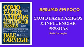 Como Fazer Amigos e Influenciar Pessoas  Resumo Audiobook [upl. by Laro]