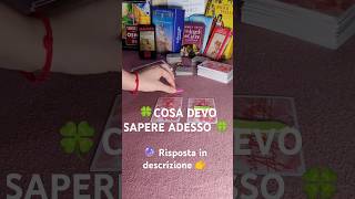 🍀 COSA DEVI SAPERE ADESSO 🍀 oracoli tarot tarocchi interattivo [upl. by Yeldnarb885]