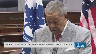 Fulton County chairman delivers remarks after DOJ releases horrific findings about jail [upl. by Delbert898]