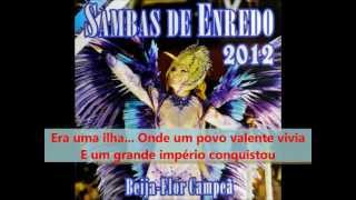 Samba Enredo União da Ilha do Governador  Carnaval 2012 [upl. by Noevart]