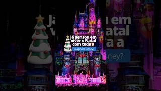 🎄✨ Viva a Magia do Natal na Disney ✨🎄 [upl. by Eive246]