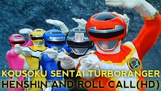 Kousoku Sentai Turboranger Henshin and Roll CallHD [upl. by Avehstab645]