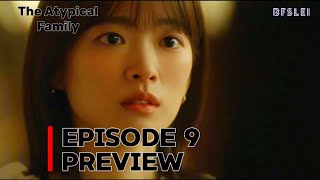 The Atypical Family  Episode 9 Preview  JangKiYong amp ChunWooHee  BFSLEI 240526 [upl. by Tuckie402]