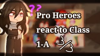 Past Pro Heroes react to the Future 33 [upl. by Nirrek]