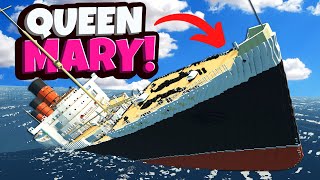 NEW Queen Mary Sinking Ship Survival in Stormworks [upl. by Surbeck]