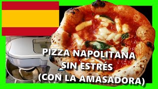 Pizza napolitana con amasadora  receta perfecta [upl. by Blinni]