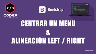 ¿Cómo centrar un menu Bootstrap o posicionarlo en left o right sin escribir nuevo código CSS [upl. by Hekker]