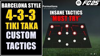 433 TIKI TAKA Barcelona Style Custom Tactics EA FC 25 [upl. by Eidahs]