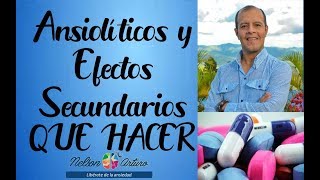 Ansiolíticos y Efectos secundarios  ¿Qué hacer [upl. by Hatch]