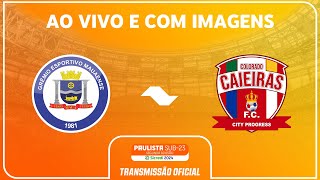 JOGO COMPLETO MAUAENSE X COLORADO CAIEIRASRODADA 14PAULISTA SUB23 2ª DIV SICREDI 2024 [upl. by Asiuol]