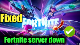 why is fix Fortnite server down  server not Responding  Fortnite game not working [upl. by Cheyne]