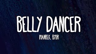 Imanbek amp BYOR  Belly Dancer Lyrics [upl. by Pallaton]