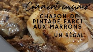 chapon de pintade farci aux marrons [upl. by River]