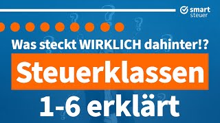 Steuerklassen 16 erklärt was WIRKLICH dahinter steckt [upl. by Dielu]