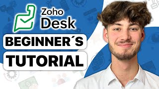 How To Use Zoho Desk  Zoho Desk Tutorial For Beginners 2024 [upl. by Marks934]