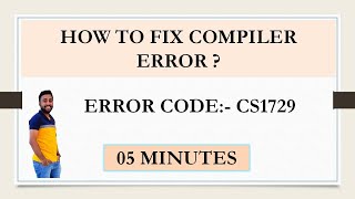 Fixing Compiler Error CS1729 In C Application [upl. by Ahsikyw]