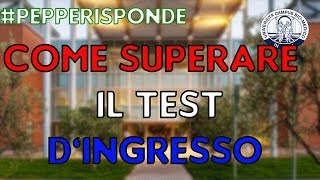 COME SUPERARE IL TEST DI MEDICINA DEL CAMPUS BIOMEDICO DI ROMA  Pepperisponde [upl. by Lobel43]