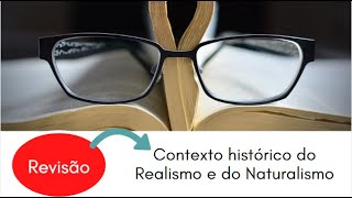 Realismo e Naturalismo o contexto histórico [upl. by Ruffi]