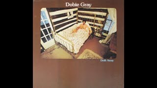 Dobie Gray  Drift Away Full AlbumVinyl [upl. by Toll350]