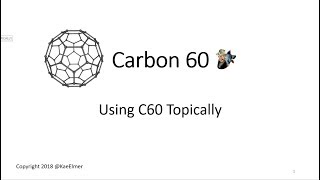 Carbon 60  Using C60 Topically Part 1 [upl. by Aiki]