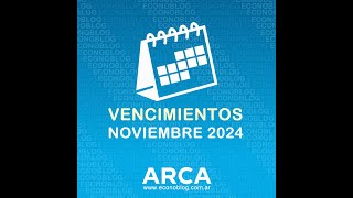 Vencimientos de ARCA en noviembre de 2024 [upl. by Machute168]