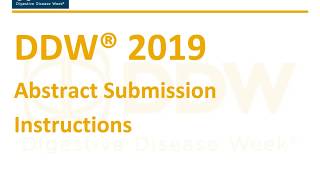 DDW 2019 Abstract Submission Tutorial [upl. by Xirtaeb]