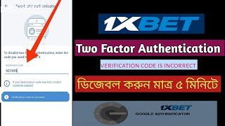 How to disabled 1xbet two factor authentication disabled 1xbet 2FA [upl. by Jeggar]