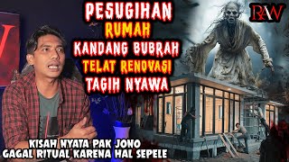 SADISSS❗ PESUGIHAN RUMAH KANDANG BUBRAH TELAT RENOVASI TAGIH NYAWA [upl. by Althee25]