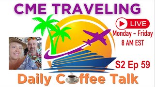 CME Traveling Daily Coffee Talk S2 Ep 59 [upl. by Toback]