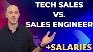 Sales Engineer vs Tech Sales Roles  Whats the Difference [upl. by Booker]