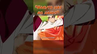 quotNaruto has no handsquot 💀☠️💀 naruto anime shorts [upl. by Burbank]