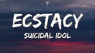 SUICIDALIDOL  ecstacy Lyrics [upl. by Drolyag]