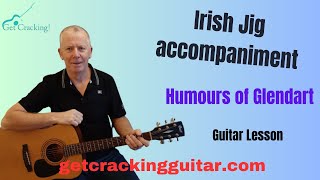 Jig accompaniment on guitar  Humours of Glendart Irish tunes [upl. by Vish]