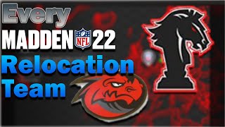 EVERY Madden 22 Relocation Team [upl. by Anairol60]