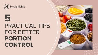 5 PRACTICAL TIPS FOR PORTION CONTROL  How To Manage Portion Size  Healthy Servings  HealthifyMe [upl. by Adhamh]