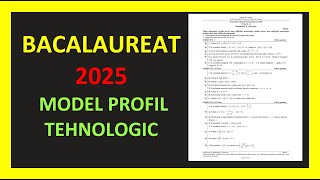 MODEL BACALAUREAT MATEMATICA 2025 PROFIL TEHNOLOGIC VARIANTA REZOLVATA PREGATIRE MATERIE TESTE M2 [upl. by Sucramej]