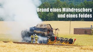 Brand eines Mähdreschers und eines Feldes halten die Feuerwehr in Atem [upl. by Nynahs]