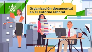 Organización documental en el entorno laboral [upl. by Mitchael242]