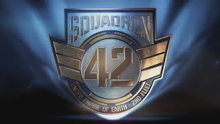 Squadron 42 I Held The Line [upl. by Marinna]