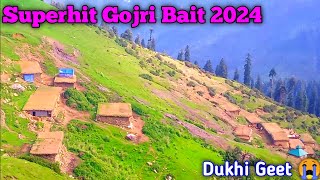 new gojri song pahari geet 2024😭superhit gujari bait ☘️ very sad gojri geet dukhi gojri baitapna jk [upl. by Euqinorev302]