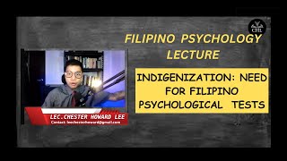 FILIPINO PSYCHOLOGY LECTURE INDIGENIZATION NEED FOR FILIPINO PSYCHOLOGICAL TESTS [upl. by Deeraf]