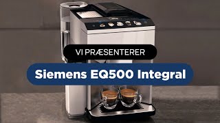 Siemens EQ500 Integral Hvid [upl. by Ailadi]