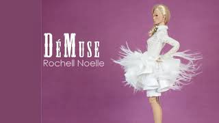 DeMuse Fashion Doll Rochell Noelle [upl. by Ramirol]