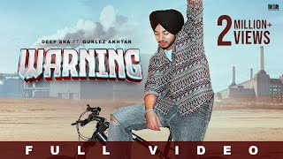 Warning  Deep Sra Ft Gurlez Akhtar  Beatcop  Punjabi Song 2023 [upl. by Skip]