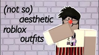 not so aesthetic roblox outfits girls [upl. by Hniht]