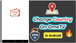 How to Change Country on Ome Tv  Ome Tv Country Change Android  Ome Tv [upl. by Caro]