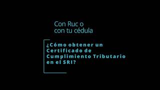 Certificado de Cumplimiento Tributario SRI con RUC o con Cedula y clave Ecuador [upl. by Oirtemed]